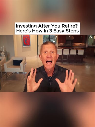 Investing After Retirement: 3 Simple Steps