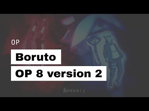 Boruto op 8 v2