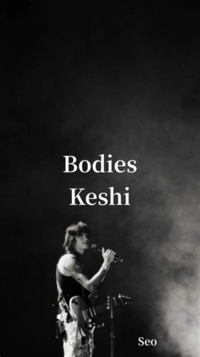 Bodies - Keshi 歌詞紹介と和訳ポイント