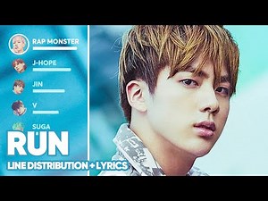 BTS - Run (Line Distribution + Lyrics Color Coded) PATREON REQUESTED