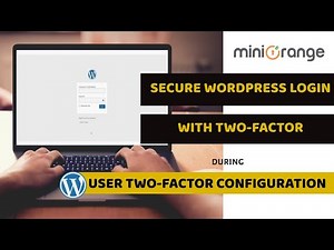 WordPress Two Factor Authentication(2FA) | WordPress Login with 2FA | Secure your WordPress Login