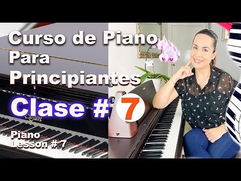 Lección # 7 Aprende a Tocar Piano DESDE CERO!!!