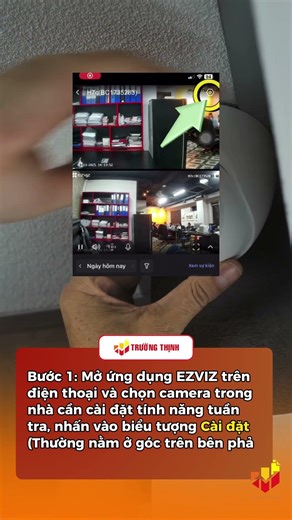 Hướng dẫn cài đặt tính năng tuần tra trên camera Ezviz trong nhà