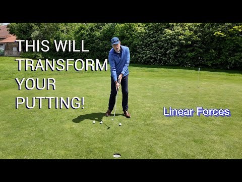 Linear force will improve your putting