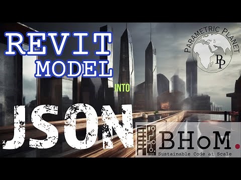 Convert Revit Model Into JSON Format and Vice Versa Using BHoM Tool #bhom #revit #PrarmetricPlanet