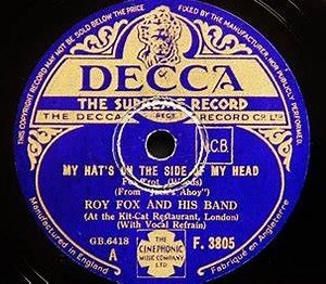 Roy Fox And His Band - My Hat's On The Side Of My Head / On A Steamer Coming Over