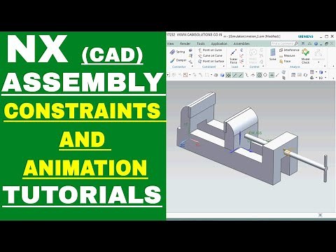 nx 12 assembly tutorials for beginners: Constraints and ANIMATION in nx assembly |nx 12 assembly