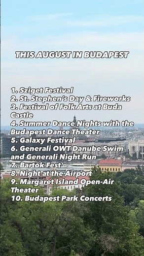 The Best Things to do in Budapest in August - events, festivals, markets, local tips