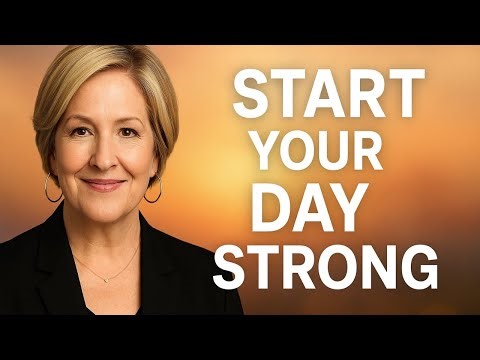 10 Affirmations to Start Your Day with Strength