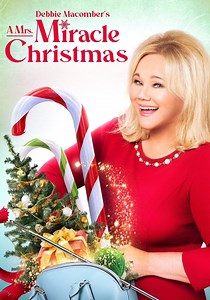 Debbie Macomber's A Mrs. Miracle Christmas - streaming
