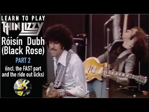 Thin Lizzy - Róisín Dubh - Black Rose - Gary Moore Guitar Lesson with Tab - Part 2
