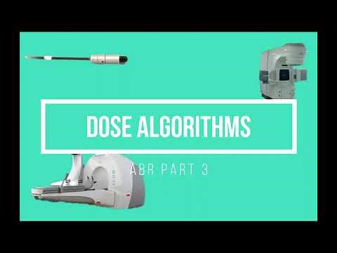 Dose Algorithms ABR Part 3 Medical Physics Oral Exam Prep