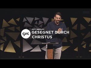 🇨🇭 | Blessed by Christ | Matt Gremlich