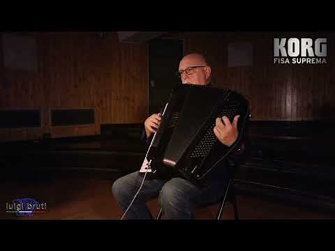 A taste of different types of accordions performed on KORG Fisa Suprema by Luigi Bruti