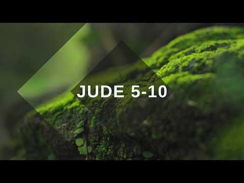Jude 5-10 | Jude Verse-by-Verse | Bible Study