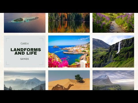 What are the major types of landforms and their significance to life and culture?