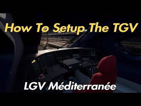 How To Setup The TGV|Tutorial|LGV Méditerranée|Train Sim World 2