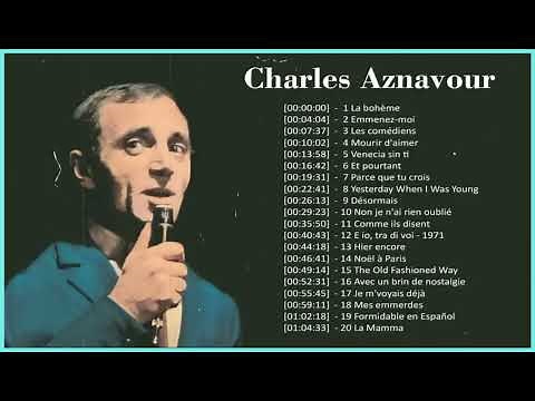 Charles Aznavour Full Album 🎸 🎸 Charles Aznavour greatest hits full album