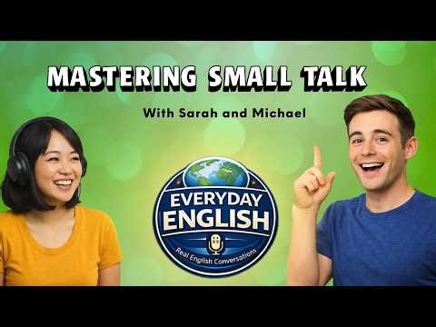 How to Make Small Talk in English | Real Conversations
