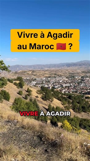 Vivre à Agadir au Maroc 🇲🇦 ? #expatriation #maroc