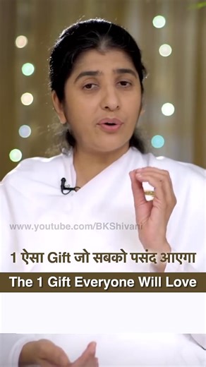 The 1 Diwali Gift Everyone Will Love: BK Shivani | BK Shivani