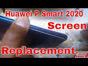 Huawei P Smart 2020 LCD Screen Replacement disassemble