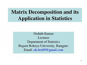 Matrix Decomposition and its Application in Statistics - SlideServe