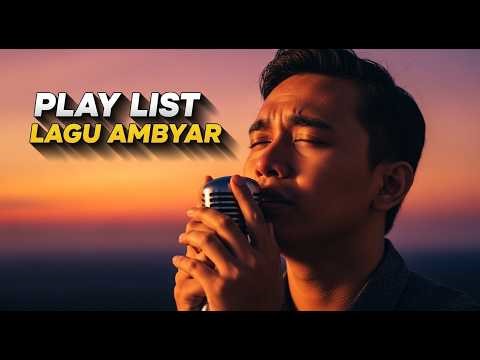 KUMPULAN LAGU AMBYAR POPULER 2026!!