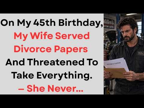 On My 45th Birthday, My Wife Served Divorce Papers And Threatened To Take Everything.— She Never...