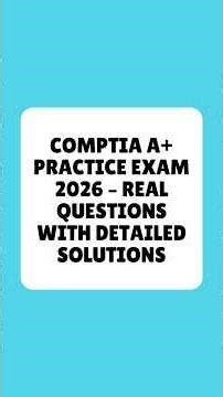 CompTIA A+ Practice Exam 2026 Real Questions With Detailed Solutions