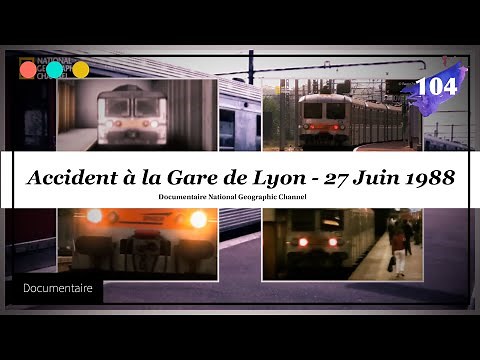 Documentaire, Accident à la Gare de Lyon du 27 juin 1988 #104