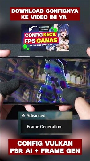 FRAME GENERATION WUTHERING WAVES HELIO G99 #configwutheringwaves #pikutsuuch #tutorial