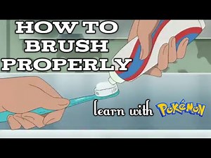How to brush properly | learn with Pokemon