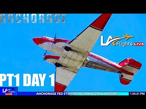 🔴LIVE Anchorage Airport ACTION! | Ted Stevens Int'l LIVE |