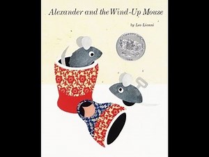 Alexander and the Wind-Up Mouse