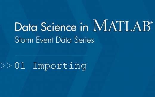 MATLAB数据科学系列-mathworks官方教程（7课全-含源代码-中文字幕）