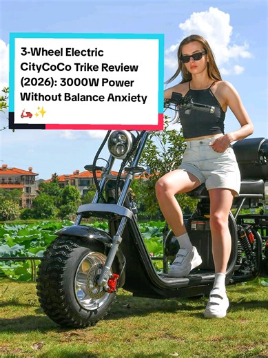 3-Wheel Electric CityCoCo Trike Review (2026): 3000W Power Without Balance Anxiety 🛵✨