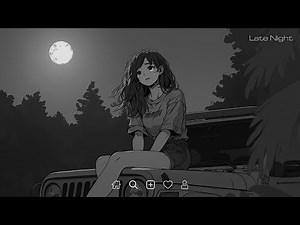 Sad Songs for 1 Hour That Will Make You Cry - Slowed and Reverb Songs - Late Night Songs Playlist