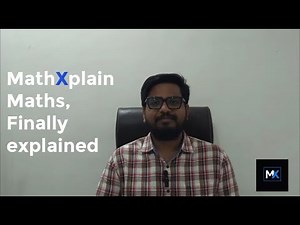 Welcome to MathXplain | Maths, Finally Explained