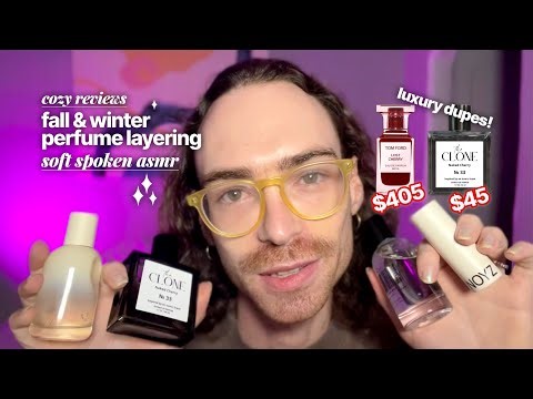 Soft-Spoken ASMR ✨ Fall & Winter Perfume Favorites 🍒 Cozy Fragrance Layering + Affordable Dupes