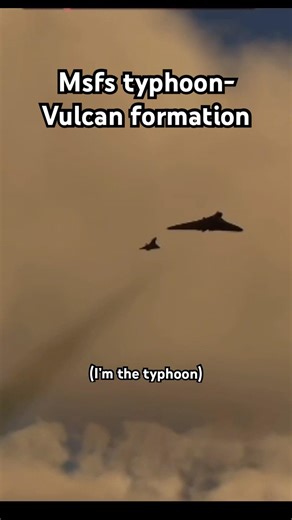 Typhoon-Vulcan formation in msfs!! #msfs2020 #vulcan #eurofightertyphoon