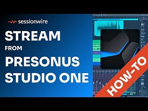 Sessionwire Quick Start | Streaming Audio from Presonus Studio One to a Remote Connection