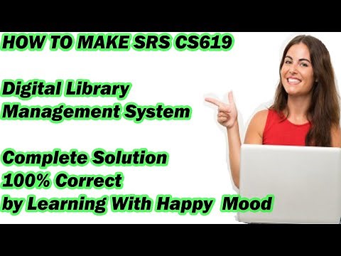 HOW TO MAKE SRS Digital Library Management System Projects CS619||CS619 Complete 100% SRS DLMS