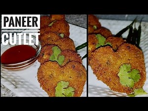 Paneer Cutlet recipe || crispy, crunchy Unique style paneer Cutlet recipe |