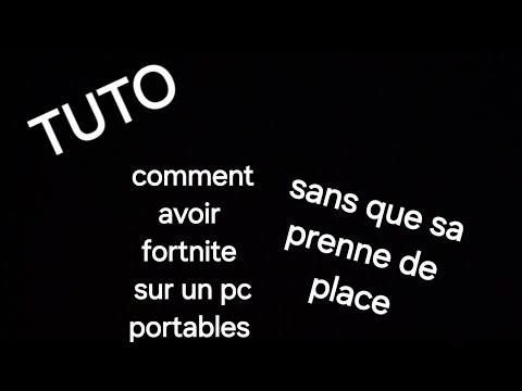 Tuto comment avoir fornite sur un pc portable sans que sa prenne de place