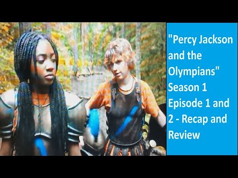 "Percy Jackson and the Olympians" Season 1 Episode 1 and 2 - Recap and Review