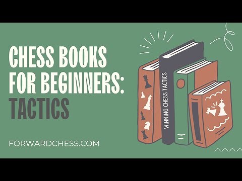 Chess Books for Beginners: Tactics