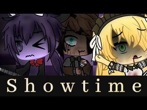 Showtime | Gacha Life | Fnaf | GLMV