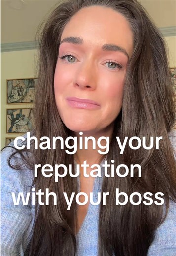 Quick Strategies to Change Your Reputation with Your Boss