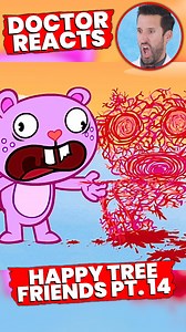 7.6K views · 128 reactions | Doctor Reacts to Happy Tree Friends Pt. 14 #happytreefriends #htf #doctor #health | Doctor ER | Facebook